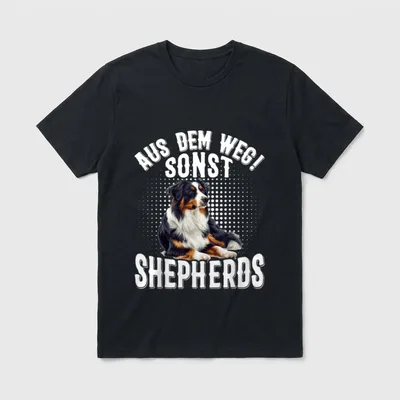 Australian Shepherds AUS DEM Weg T-Shirt – Klassisches T-Shirt in Schwarz