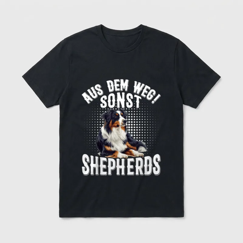 Australian Shepherds AUS DEM Weg T-Shirt – Klassisches T-Shirt in Schwarz