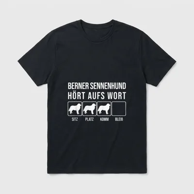 Berner Sennenhund Hört aufs T-Shirt – Klassisches T-Shirt in Schwarz