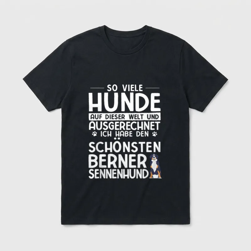 Schönster Berner Sennenhund Hundehalter T-Shirt – Klassisches T-Shirt in Schwarz