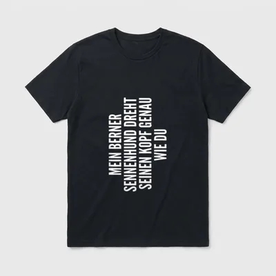 Berner Sennenhund Hund Besitzer T-Shirt – Klassisches T-Shirt in Schwarz