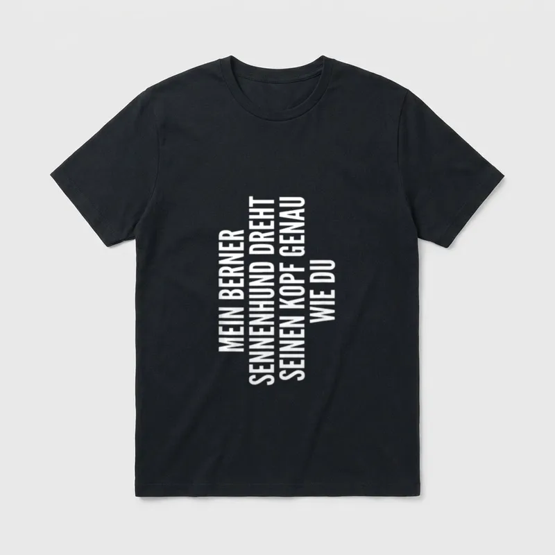 Berner Sennenhund Hund Besitzer T-Shirt – Klassisches T-Shirt in Schwarz