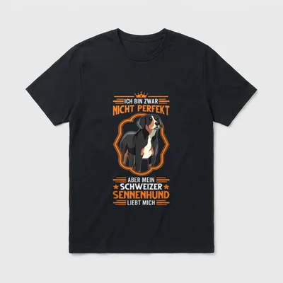 Großer Schweizer Sennenhund Spruch T-Shirt – Klassisches T-Shirt in Schwarz