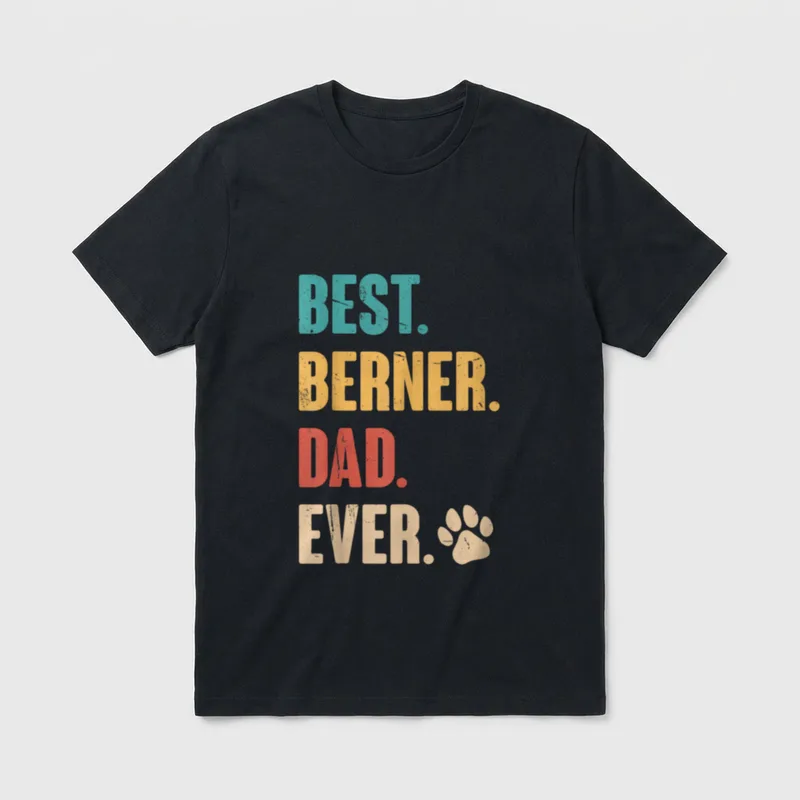 Best Berner Dad Ever T-Shirt – Klassisches T-Shirt in Schwarz