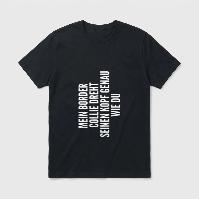 Border Collie Hund Besitzer T-Shirt – Klassisches T-Shirt in Schwarz