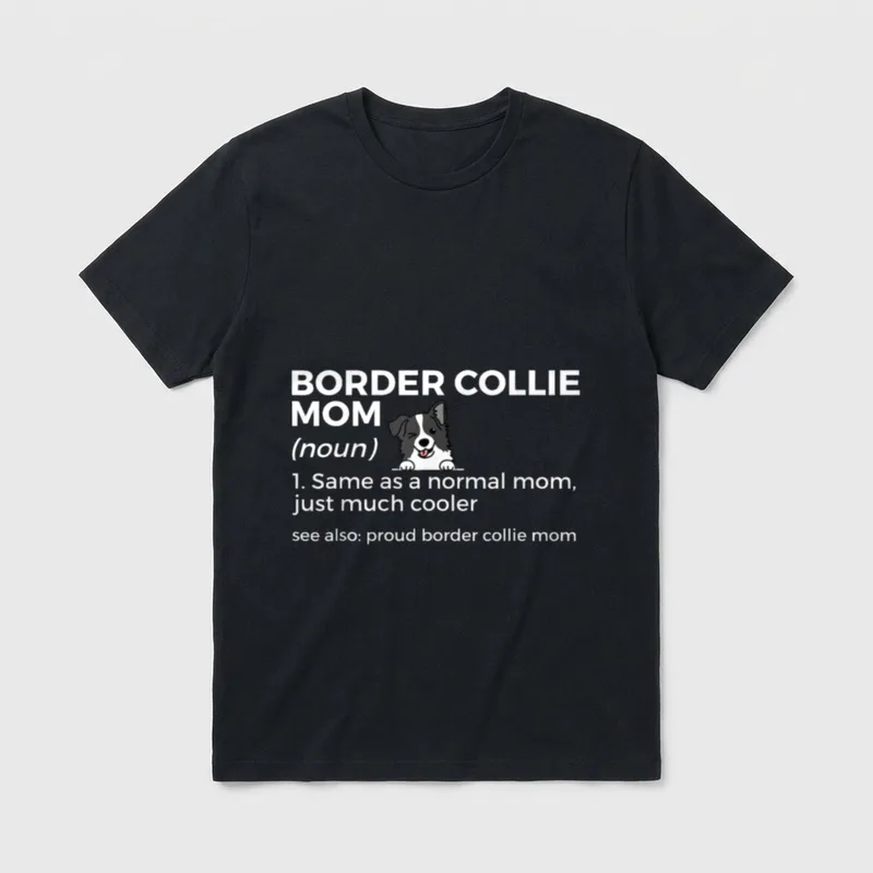Stolzer Border Collie Mom T-Shirt – Klassisches T-Shirt in Schwarz