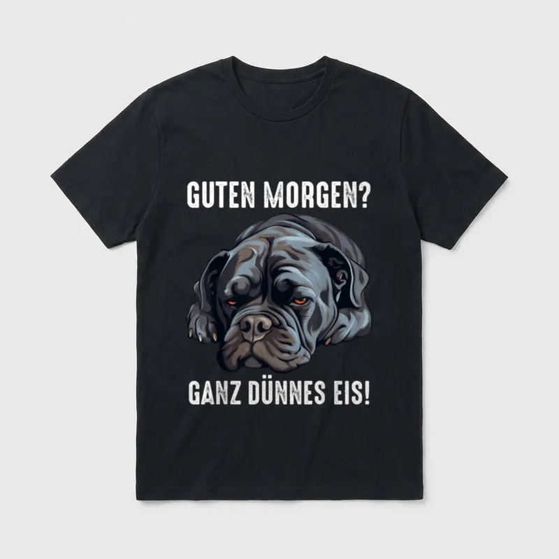 Cane Corso Hund Guten T-Shirt – Müder Cane Corso Kopf mit Text Guten Morgen ganz dünnes Eis – Klassisches T-Shirt in Schwarz