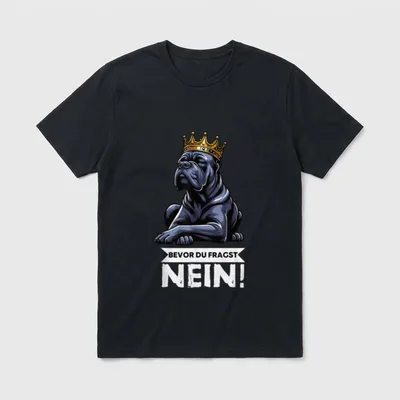 Bevor Du Fragst Nein Cane T-Shirt – Kronender Cane Corso Hund mit Text Bevor Du Fragst Nein – Klassisches T-Shirt in Schwarz
