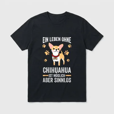 Chihuahua Hund Chihuahualiebhaber T-Shirt – Klassisches T-Shirt in Schwarz