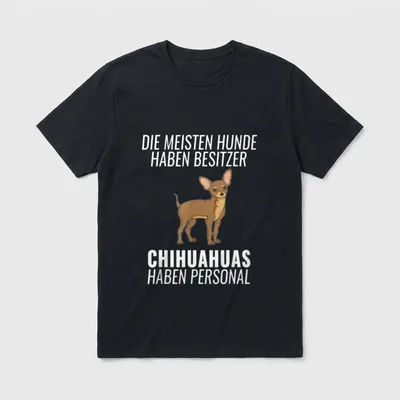 Lustiges Chihuahua Personal Hundehalter T-Shirt – Klassisches T-Shirt in Schwarz