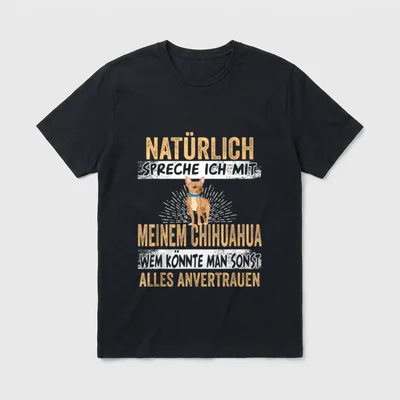 Natürlich spreche ich T-Shirt – Chihuahua mit blauem Halsband und Text über Vertrauen – Klassisches T-Shirt in Schwarz