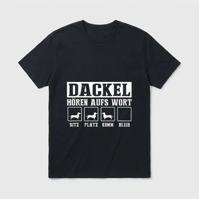 Dackel Hören Aufs Wort Lustiges T-Shirt – Klassisches T-Shirt in Schwarz