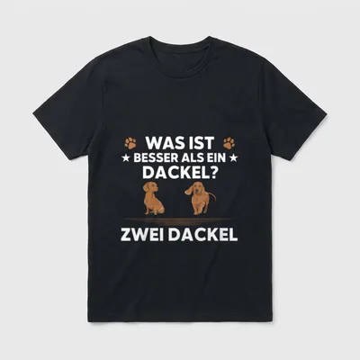 Was ist besser T-Shirt – Zwei braune Dackel unter der Frage Was ist besser als ein Dackel – Klassisches T-Shirt in Schwarz