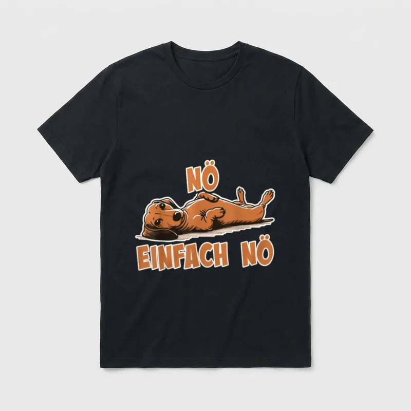 Nö Einfach Nö Dackel T-Shirt – Klassisches T-Shirt in Schwarz