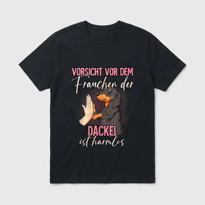 Vorsicht vor dem Frauchen T-Shirt 0093 – Klassisches T-Shirt in Schwarz