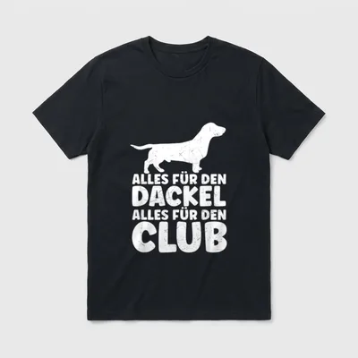 Alles Für Den Dackel T-Shirt – Klassisches T-Shirt in Schwarz