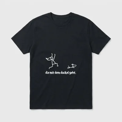 Die mit dem Dackel geht T-Shirt – Klassisches T-Shirt in Schwarz