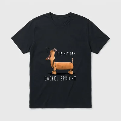 Die Mit Dem Dackel Spricht T-Shirt – Klassisches T-Shirt in Schwarz