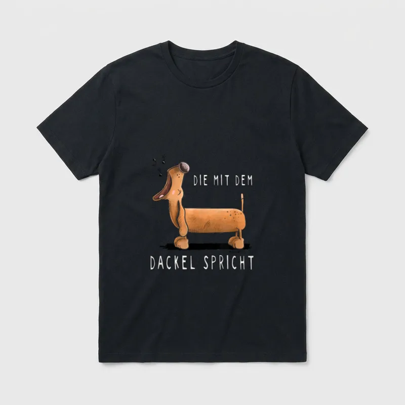 Die Mit Dem Dackel Spricht T-Shirt – Klassisches T-Shirt in Schwarz
