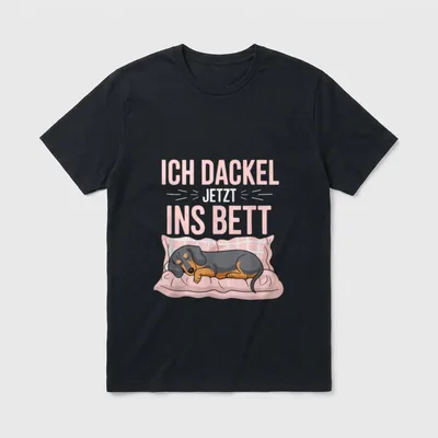 Ich dackel jetzt ins T-Shirt 0160 – Klassisches T-Shirt in Schwarz