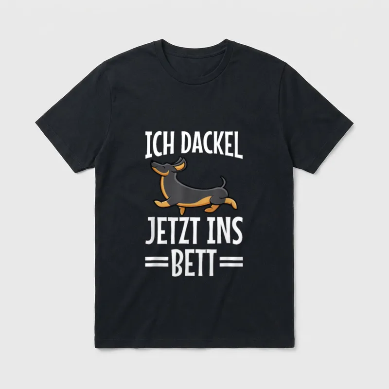 Ich Dackel Jetzt Ins T-Shirt 0192 – Klassisches T-Shirt in Schwarz