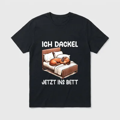 ich Dackel jetzt ins T-Shirt 0202 – Klassisches T-Shirt in Schwarz