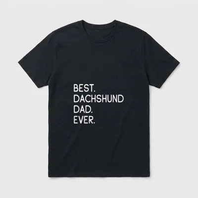Teckel Best Dachshund Dad T-Shirt – Schriftzug BEST. DACHSHUND DAD. EVER. in weißer Type – Klassisches T-Shirt in Schwarz