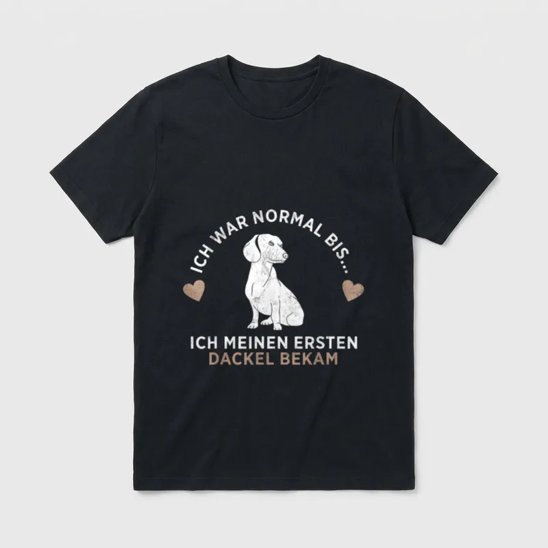 Ich War Normal Bis T-Shirt – Klassisches T-Shirt in Schwarz
