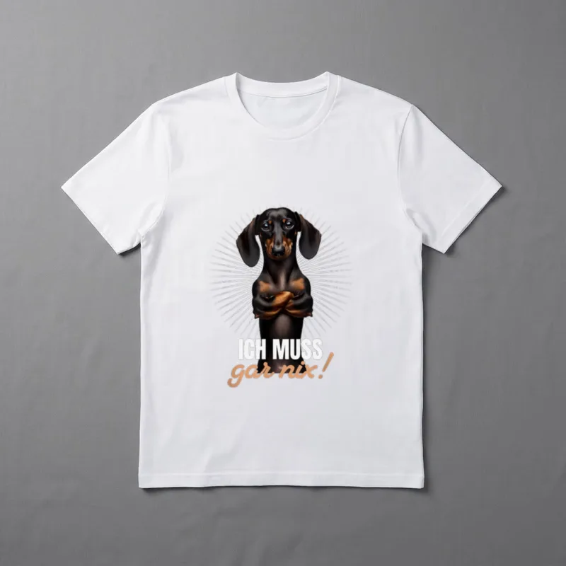 Ich muss gar nix Dackel T-Shirt – Klassisches T-Shirt in Schwarz