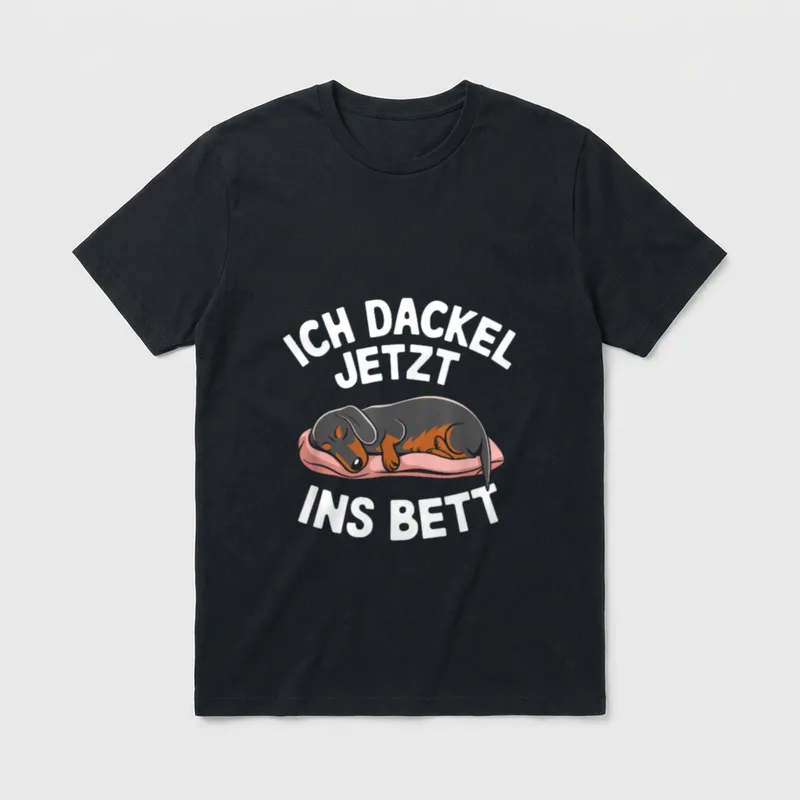Ich dackel jetzt ins T-Shirt 0373 – Klassisches T-Shirt in Schwarz