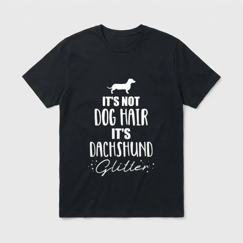 It's not dog hair Dackel T-Shirt – Klassisches T-Shirt in Schwarz
