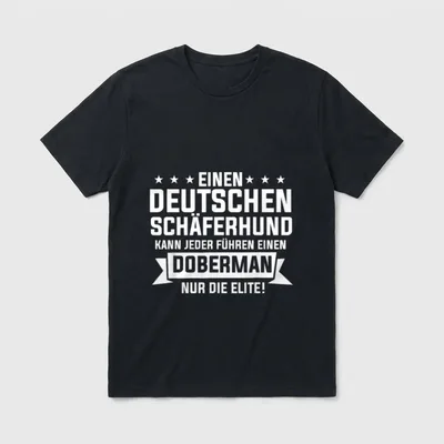 Ein Dobermann Kann Nur T-Shirt – Spruch Deutscher Schäferhund Doberman Elite Sterne Banner – Klassisches T-Shirt in Schwarz