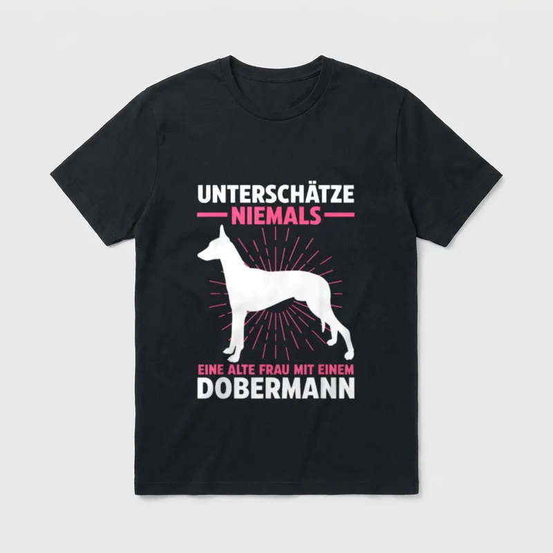 Unterschätze niemals eine alte Dobermann T-Shirt – Klassisches T-Shirt in Schwarz