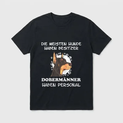 Dobermann Hund haben Personal T-Shirt – Klassisches T-Shirt in Schwarz