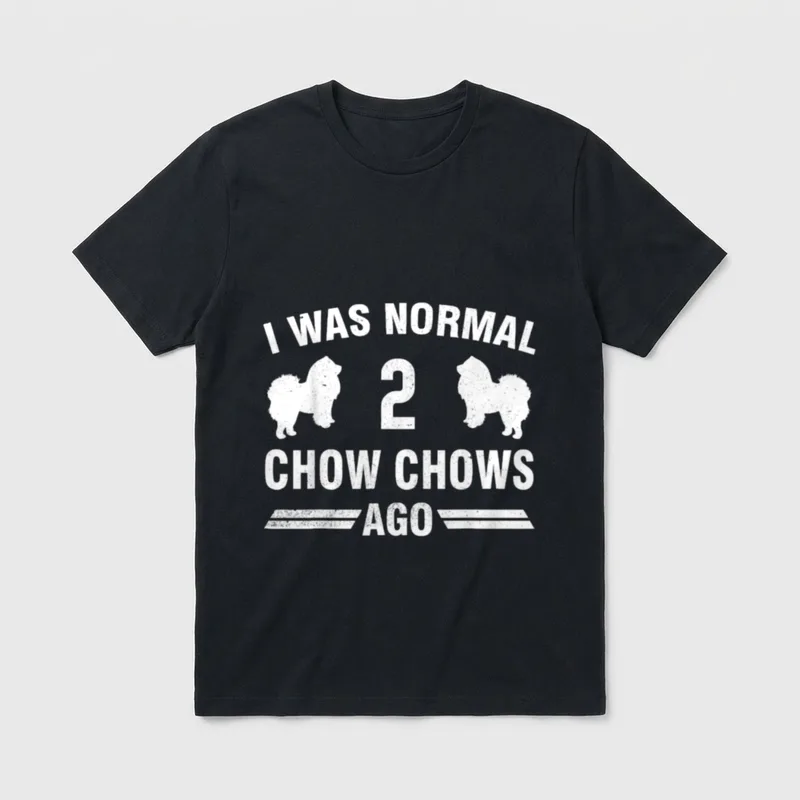 I Was Normal 2 Chow T-Shirt – Klassisches T-Shirt in Schwarz