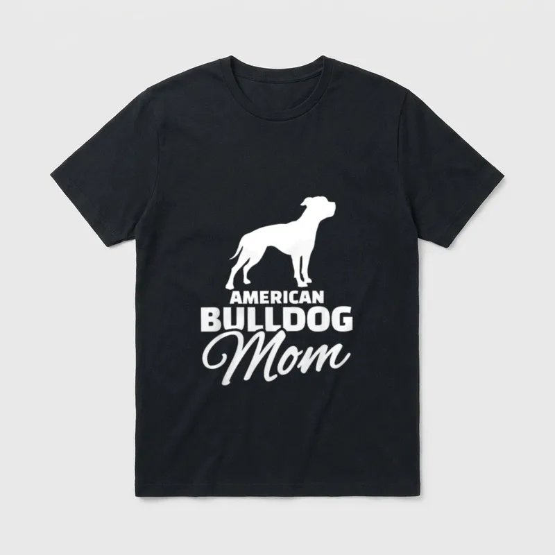 Amerikanische Bulldogge Mama T-Shirt – Klassisches T-Shirt in Schwarz