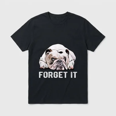 Vergiss es Bulldogs I T-Shirt – Klassisches T-Shirt in Schwarz