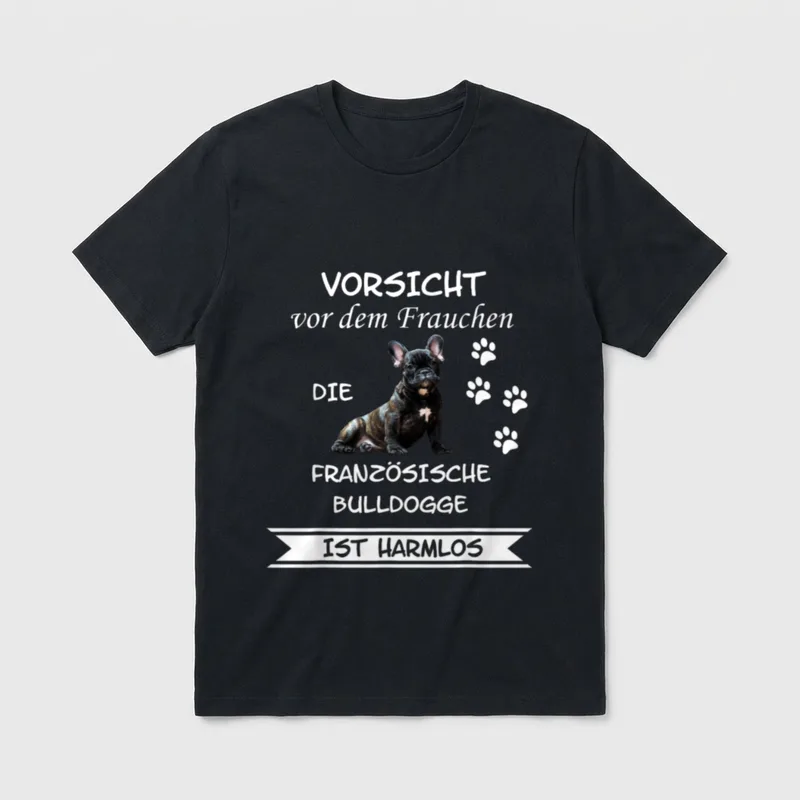 Vorsicht vor dem Frauchen Englische Bulldogge T-Shirt – Klassisches T-Shirt in Schwarz