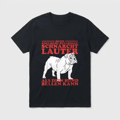 Schnarcht laut English Bulldog T-Shirt – Klassisches T-Shirt in Schwarz
