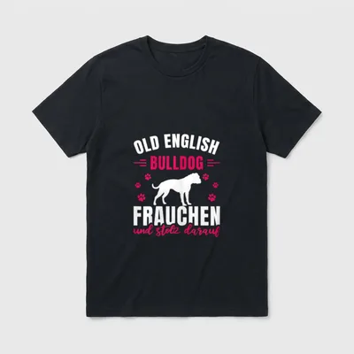 Old English Bulldog Frauchen Englische Bulldogge T-Shirt – Klassisches T-Shirt in Schwarz