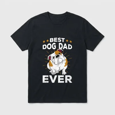 Best Dog Dad Ever Englische T-Shirt – Klassisches T-Shirt in Schwarz
