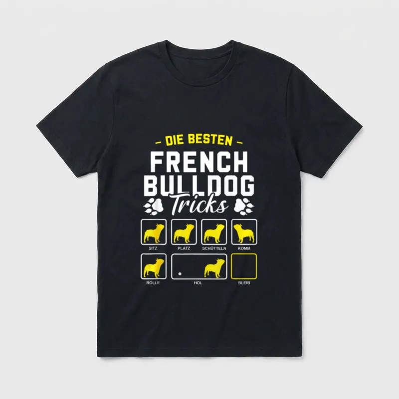French Bulldog Frenchie Lustiges T-Shirt – Klassisches T-Shirt in Schwarz