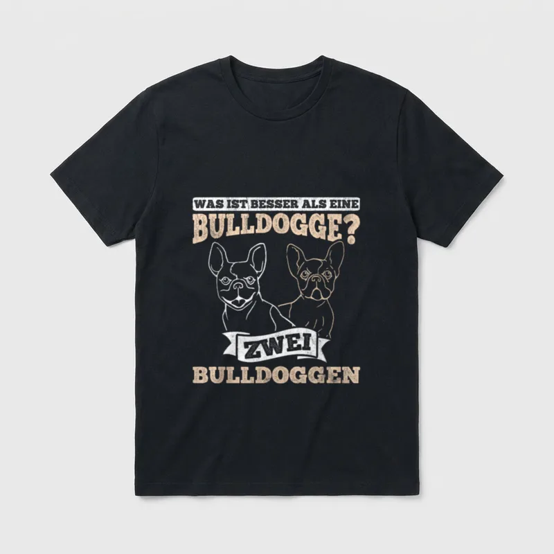 Besser Als Eine Bulldogge T-Shirt – Klassisches T-Shirt in Schwarz