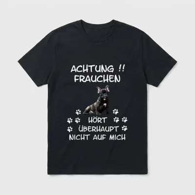 Achtung Frauchen Frenchie Französische T-Shirt – Klassisches T-Shirt in Schwarz