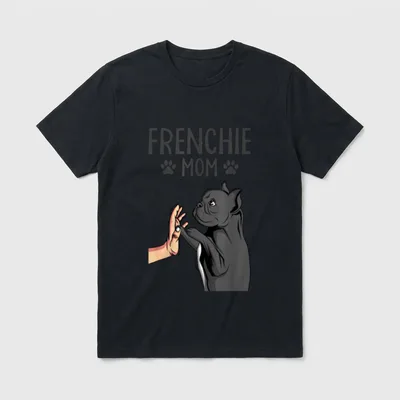 Französische Bulldogge Frenchie Mom T-Shirt 0086 – Klassisches T-Shirt in Schwarz