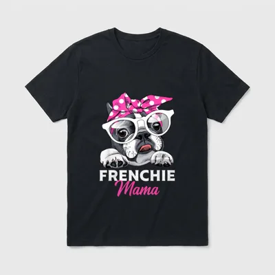Französische Bulldogge Mama Frauchen T-Shirt – Klassisches T-Shirt in Schwarz