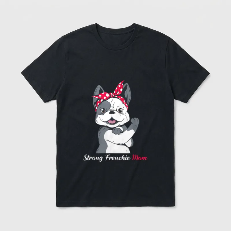 Strong Frenchie Mom Französische T-Shirt – Klassisches T-Shirt in Schwarz