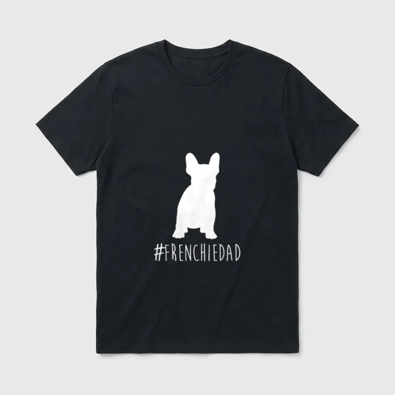 Hashtag Frenchie Dad . T-Shirt – Klassisches T-Shirt in Schwarz
