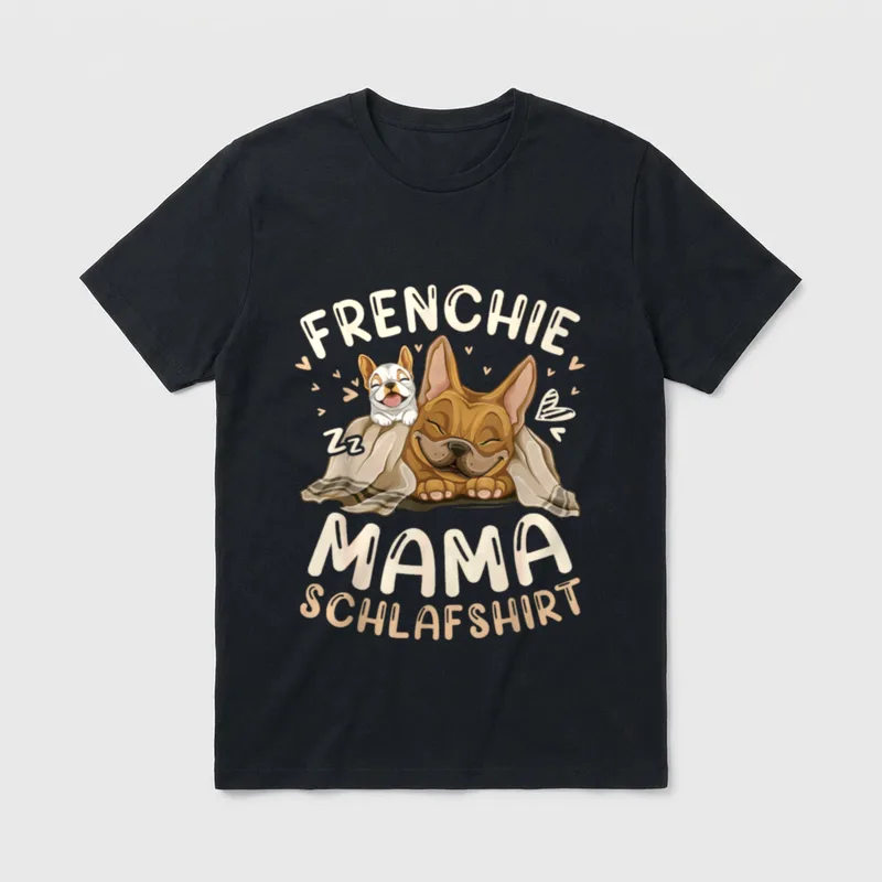 Frenchie Mama Schlafshirt Französische T-Shirt – Klassisches T-Shirt in Schwarz