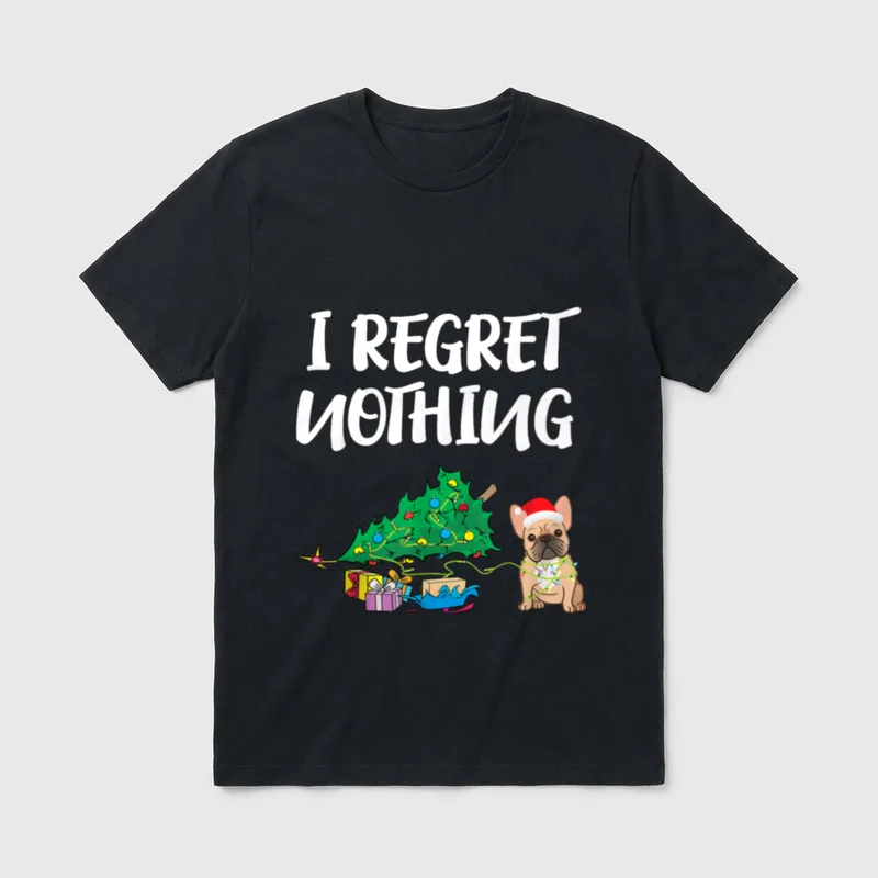 I Regret Nothing Frenchie T-Shirt – Klassisches T-Shirt in Schwarz